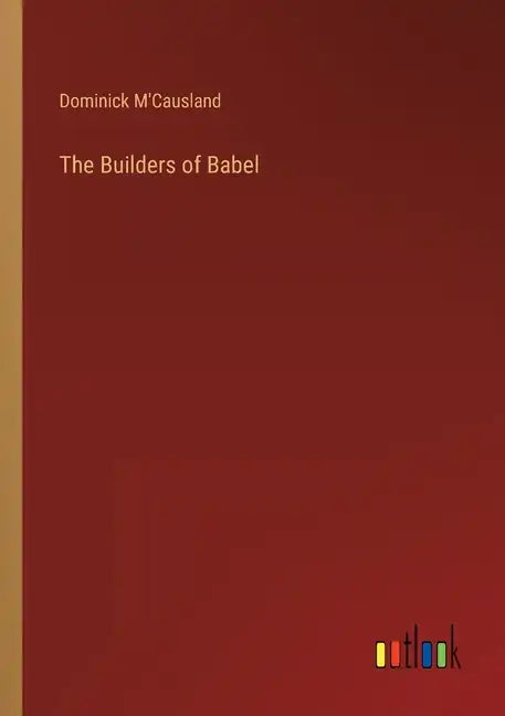The Builders of Babel - Paperback