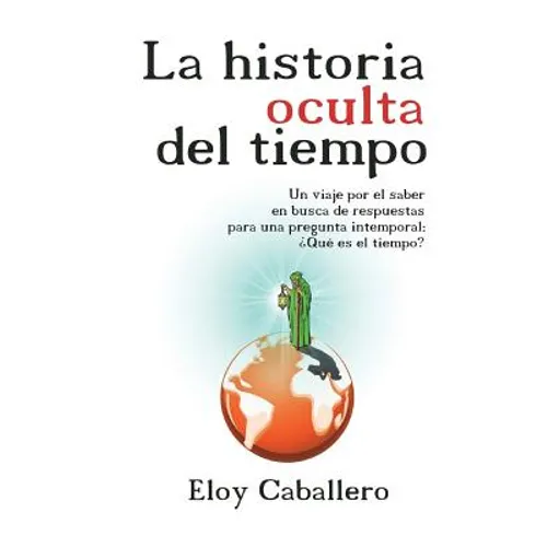 La historia oculta del tiempo - Paperback