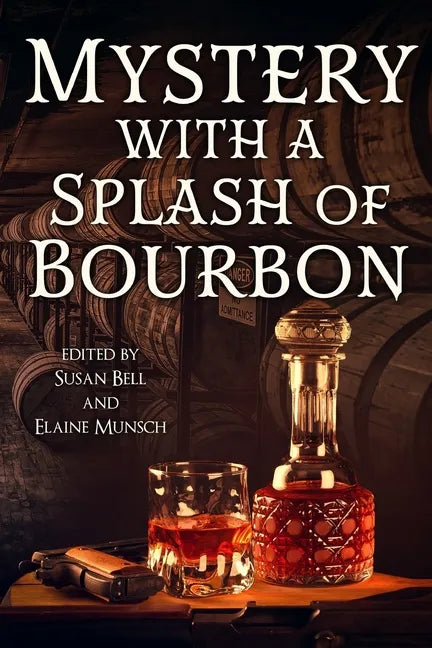 Mystery with a Splash of Bourbon - Paperback