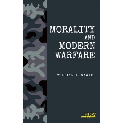 Morality and Modern Warfare - Hardcover