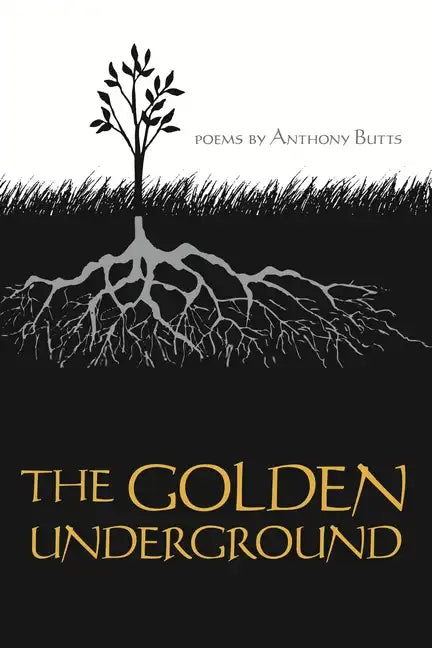 The Golden Underground - Paperback