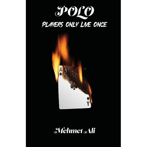 Polo: Players Only Live Once - Paperback