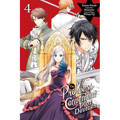 The Princess of Convenient Plot Devices, Vol. 4 (Manga) - Paperback