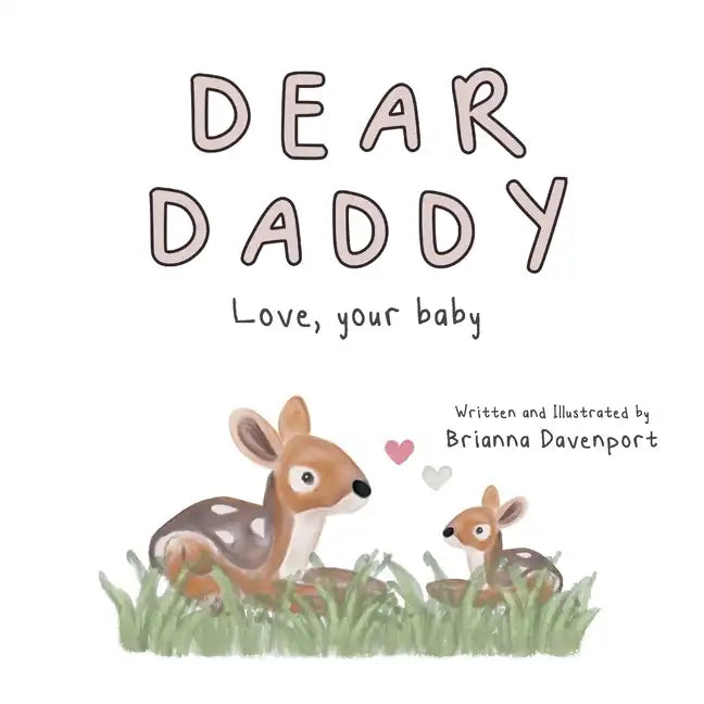 Dear Daddy: Love, your baby - Paperback