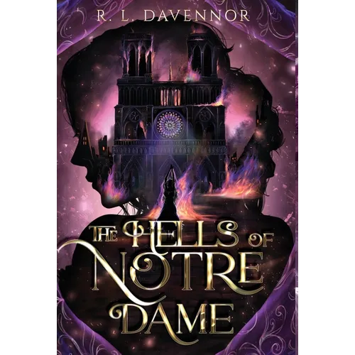 The Hells of Notre Dame: A Steamy Sapphic Retelling - Hardcover