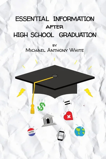 Essential Information After High School Graduation - Paperback
