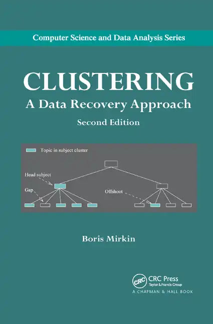 Clustering: A Data Recovery Approach, Second Edition - Paperback