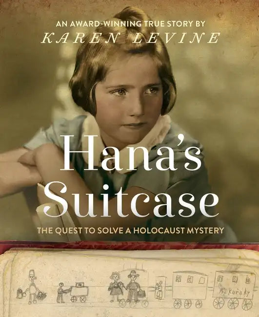 Hana's Suitcase: The Quest to Solve a Holocaust Mystery - Paperback