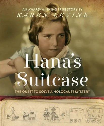 Hana's Suitcase: The Quest to Solve a Holocaust Mystery - Paperback