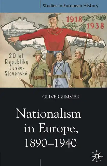 Nationalism in Europe, 1890-1940 - Paperback