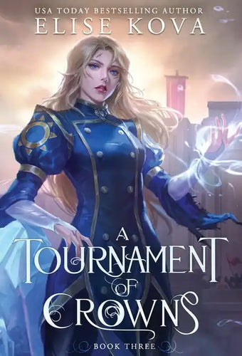 A Tournament of Crowns - Hardcover