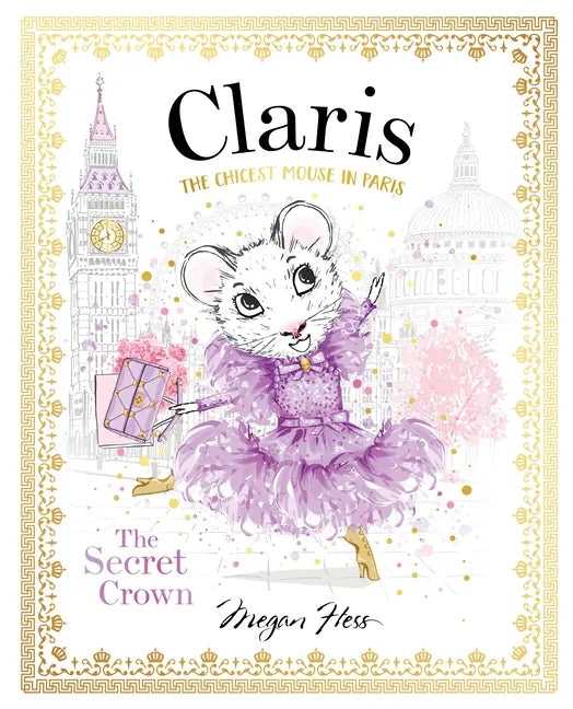 Claris: The Secret Crown: Claris #6 - Hardcover