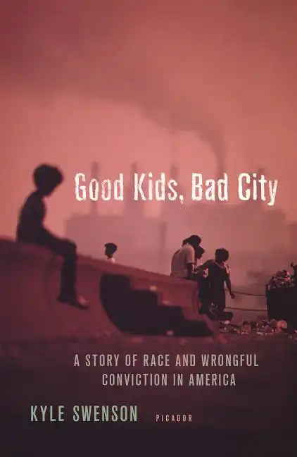 Good Kids, Bad City - Paperback