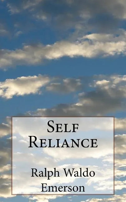 Self Reliance - Paperback