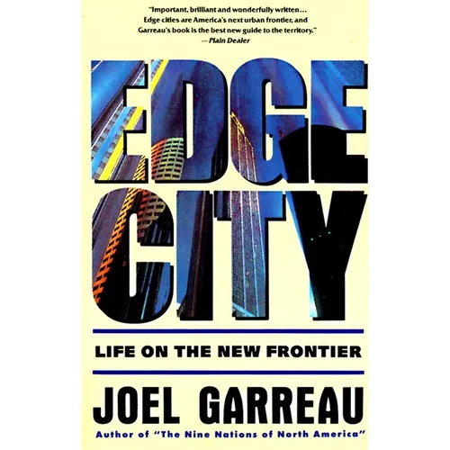 Edge City: Life on the New Frontier - Paperback
