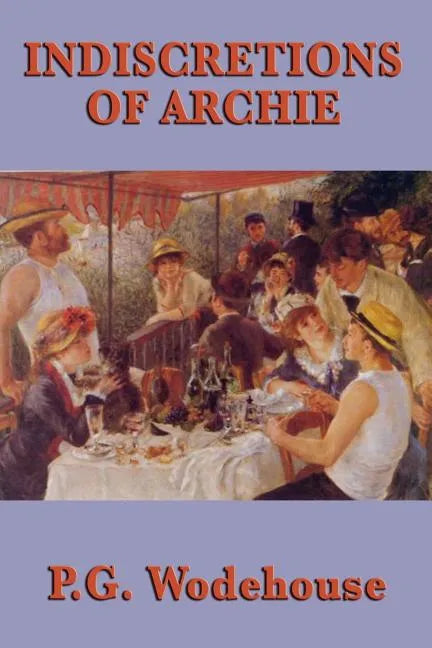 Indiscretions of Archie - Paperback