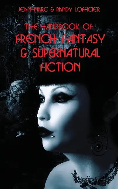 The Handbook of French Fantasy & Supernatural Fiction - Paperback