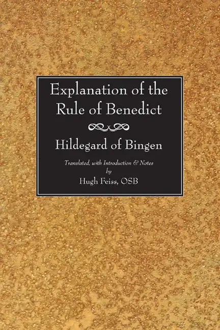 Explanation of the Rule of Benedict - Paperback