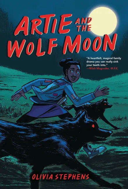 Artie and the Wolf Moon - Library Binding