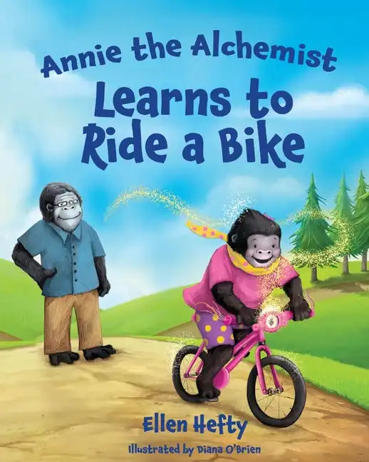 Annie the Alchemist Learns to Ride a Bike - Paperback
