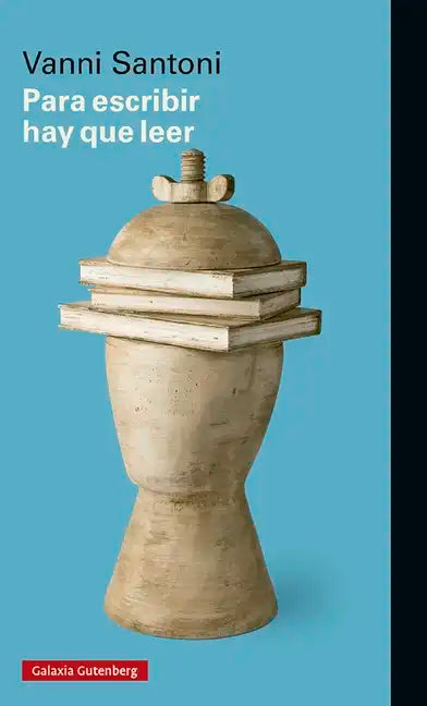 Para Escribir Hay Que Leer - Paperback