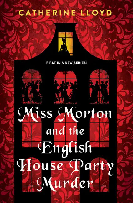 Miss Morton and the English House Party Murder: A Riveting Victorian Mystery - Paperback