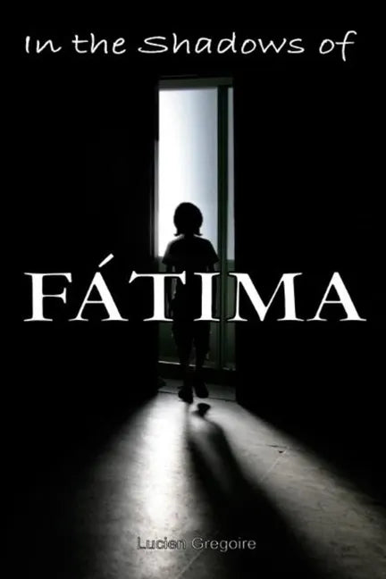 In the Shadows of Fátima: Murder Most Holy - Paperback