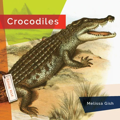Crocodiles - Library Binding