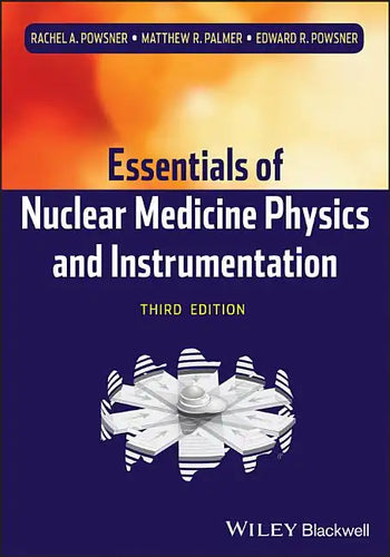 Nuclear Medicine Physics 3e - Paperback