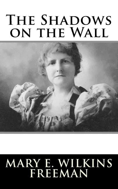 The Shadows on the Wall - Paperback