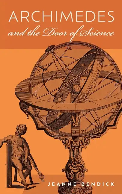 Archimedes and the Door of Science: Immortals of Science - Hardcover