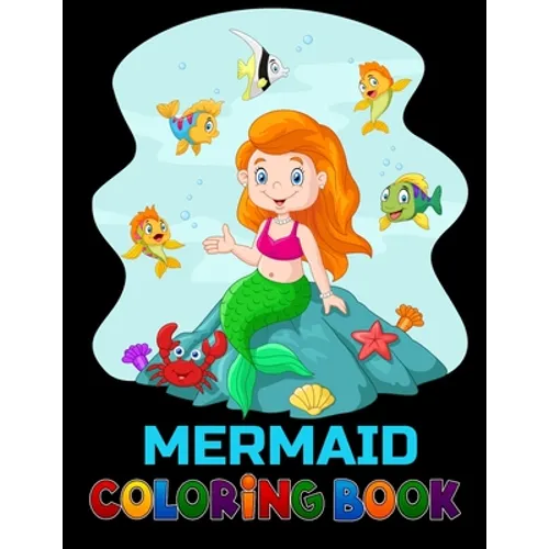 Mermaid coloring book: 50 pictures for Kids to colour - Paperback
