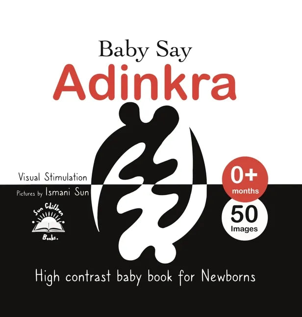 Baby Say Adinkra - Hardcover