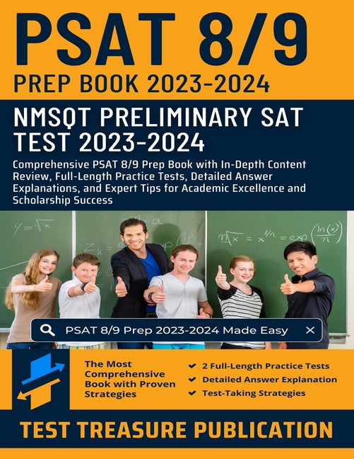 PSAT 8/9 Prep Book 2023-2024: NMSQT Preliminary SAT (Scholastic Assessment Test) 2023-2024: PSAT 8/9 Prep with In-Depth Content Review, Full-Length - Paperback