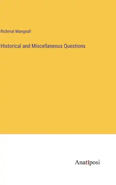 Historical and Miscellaneous Questions - Hardcover