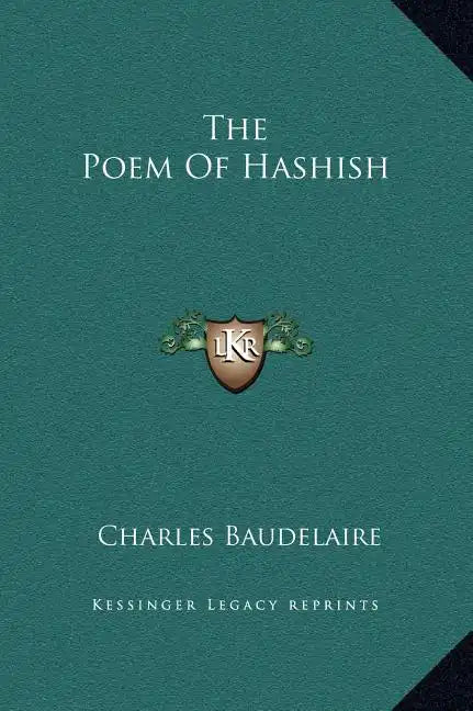 The Poem of Hashish - Hardcover