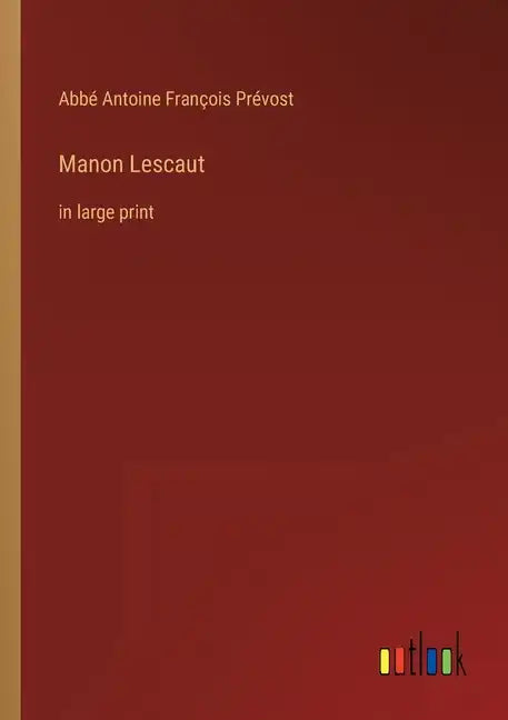 Manon Lescaut: in large print - Paperback