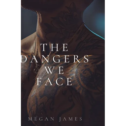 The Dangers We Face - Paperback