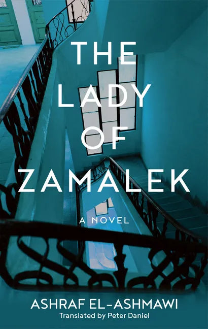 The Lady of Zamalek - Paperback