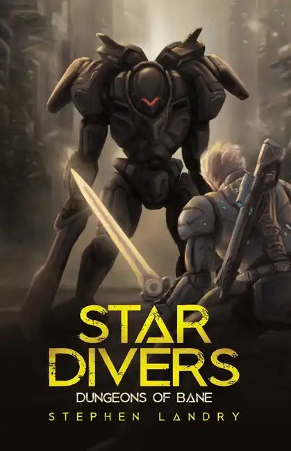 Star Divers: Dungeons of Bane - Paperback