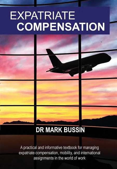 Expatriate Compensation - Paperback