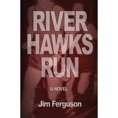 River Hawks Run - Paperback