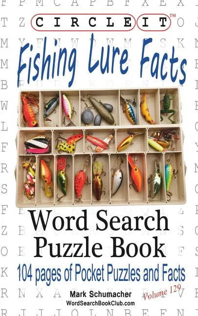 Circle It, Fishing Lure Facts, Word Search, Puzzle Book - Paperback