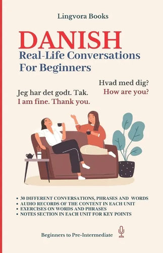 Danish: Real-Life Conversations for Beginners (with audio) - Paperback