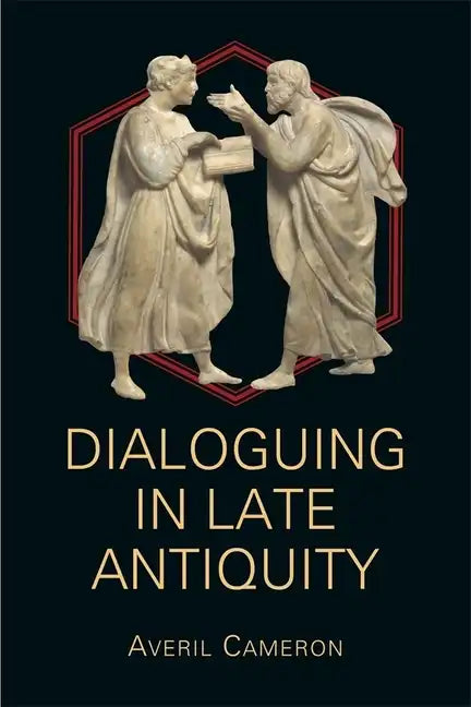 Dialoguing in Late Antiquity - Paperback