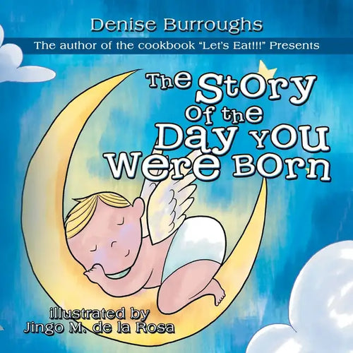 The Story of the Day You Were Born - Paperback