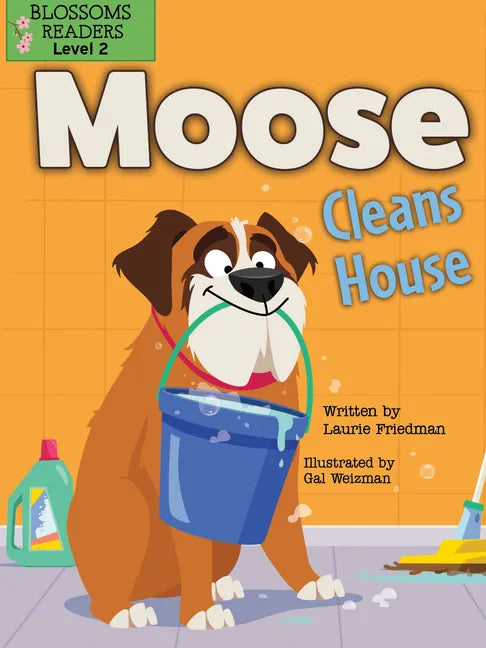 Moose Cleans House - Library Binding