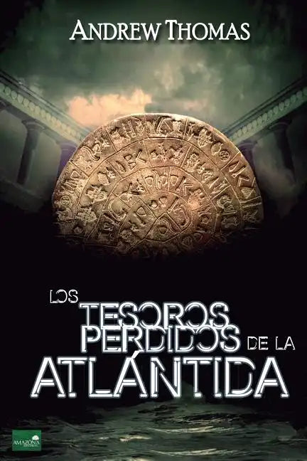 Los Tesoros Perdidos de la Atlántida - Paperback