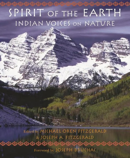 Spirit of the Earth: Indian Voices on Nature - Paperback