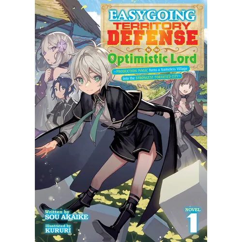 Easygoing Territory Defense by the Optimistic Lord: Production Magic Turns a Nameless Village Into the Strongest Fortified City (Light Novel) Vol. 1 - Paperback